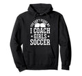 Mens Funny Soccer Coach You Dont Scare Me Hoodie - Novelty Apparel Unisex